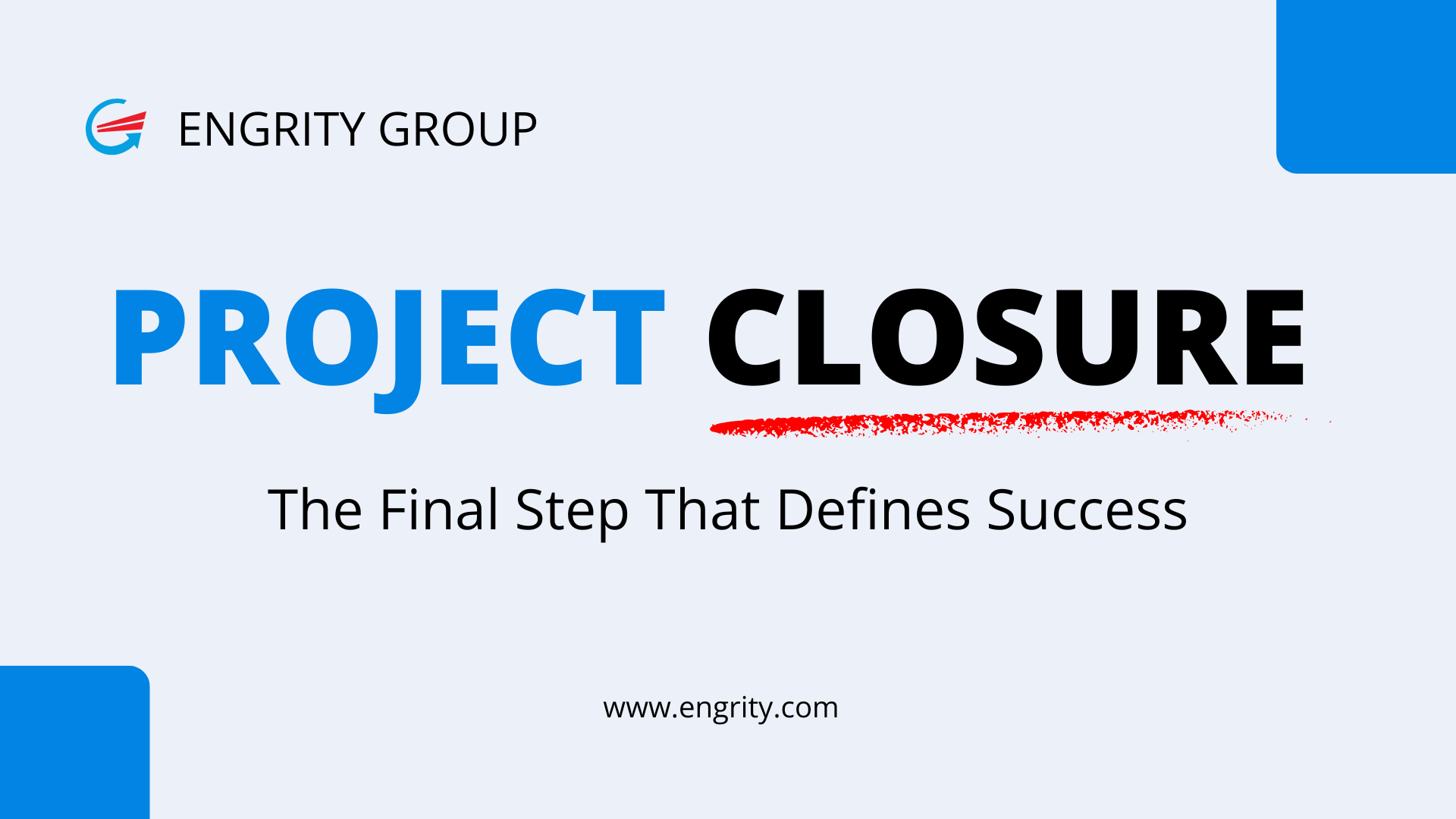 Step Closure Project Closure - The Final Step That Defines Success