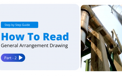 How to Read a General Arrangement (GA) Drawing – Part 2