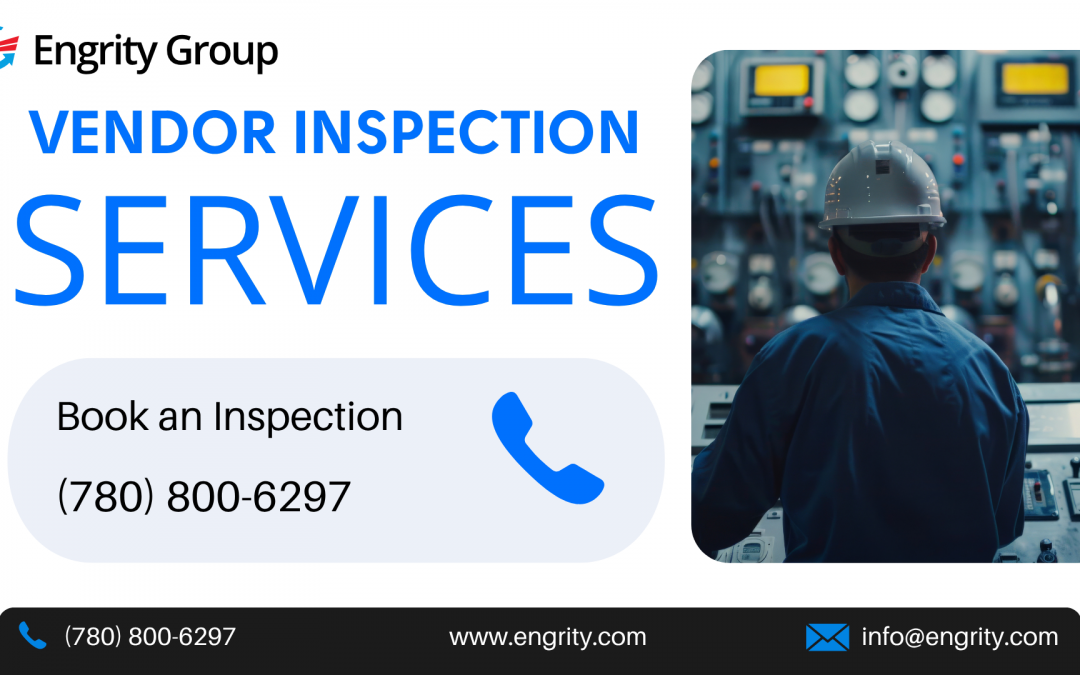 Reliable Vendor & Third-Party Inspections Across Canada