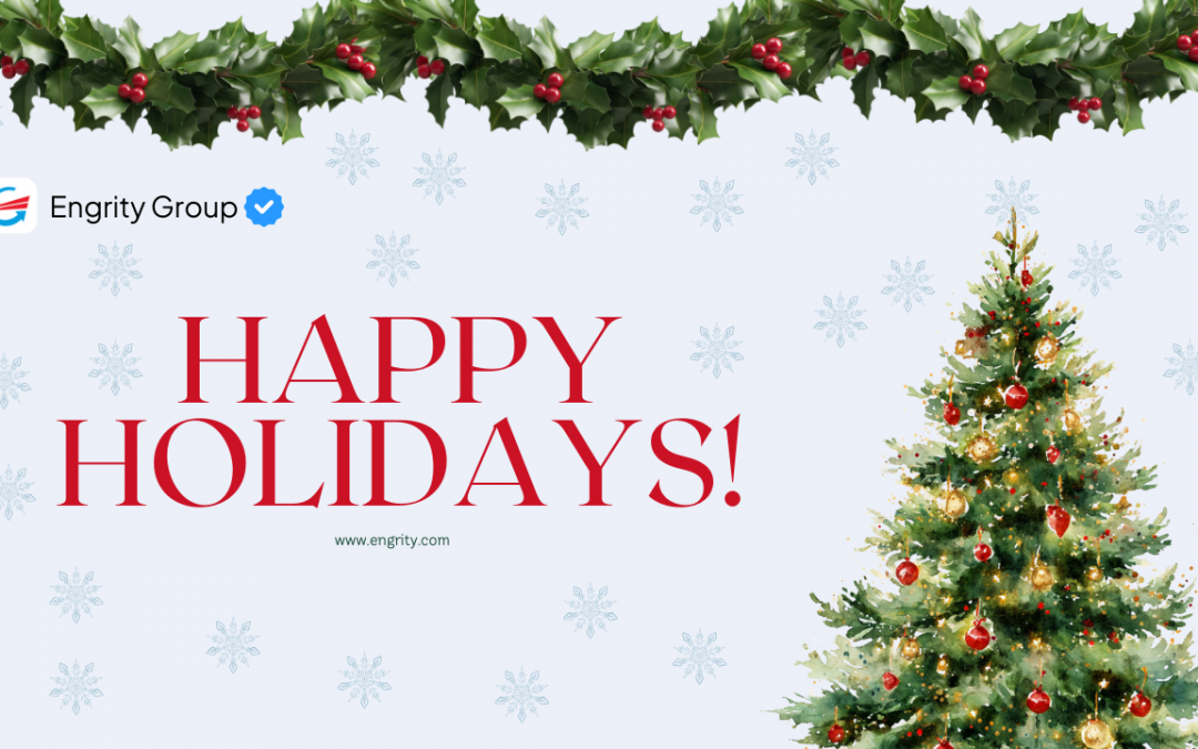 Happy Holidays from Engrity Group Inc.