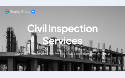 Civil Inspection Services: Protecting Your Project from the Ground Up
